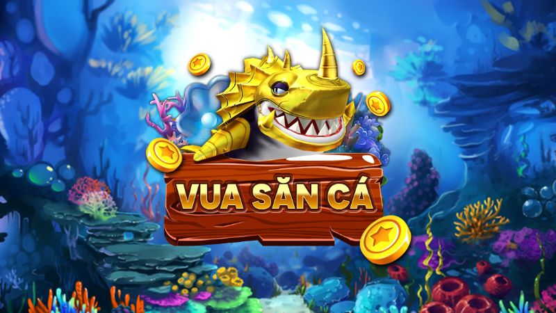 Giới Thiệu Tổng Quan Về Bắn Cá Vua Săn Cá